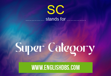 SC means Super Category SC