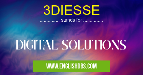 3DIESSE means DIGITAL SOLUTIONS 3DIESSE