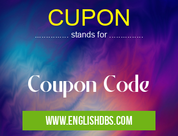 CUPON means Coupon Code CUPON