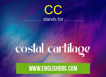 CC means costal cartilage CC