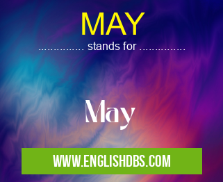 MAY means May MAY