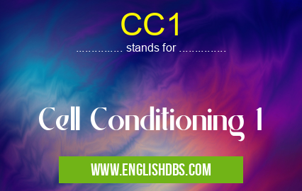 CC1 means Cell Conditioning 1 CC1
