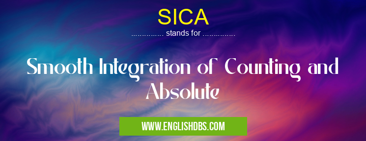 SICA means Smooth Integration of Counting and Absolute SICA