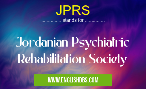 JPRS means Jordanian Psychiatric Rehabilitation Society JPRS