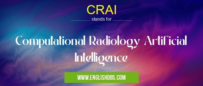CRAI means Computational Radiology Artificial Intelligence CRAI