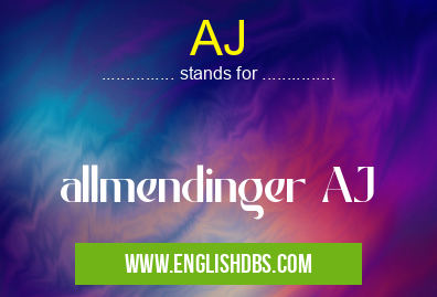 AJ means allmendinger AJ AJ