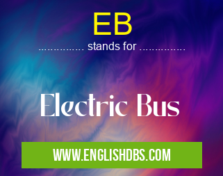 EB means Electric Bus EB