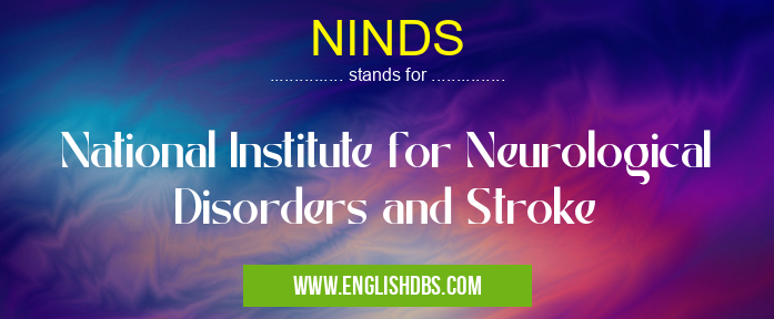 NINDS means National Institute for Neurological Disorders and Stroke NINDS