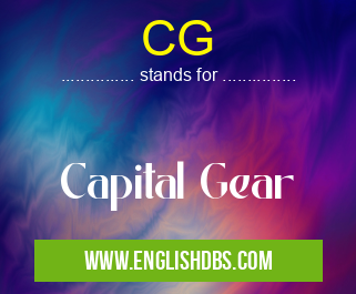 CG means Capital Gear CG