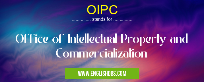 OIPC means Office of Intellectual Property and Commercialization OIPC