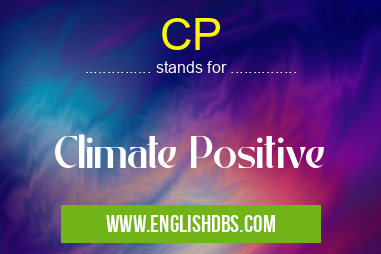 CP means Climate Positive CP
