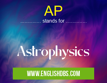 AP means Astrophysics AP