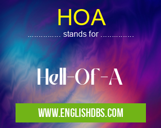 HOA means Hell-Of-A HOA