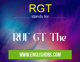 RGT means RUF GT The RGT