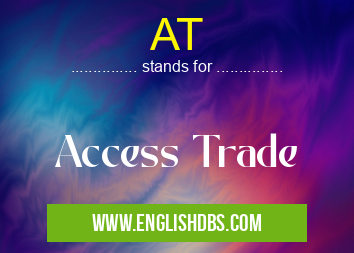 AT means Access Trade AT