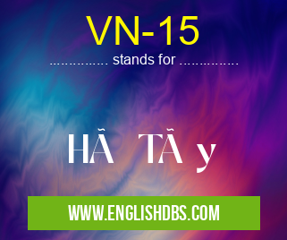 VN-15 means HÃ TÃ y VN-15