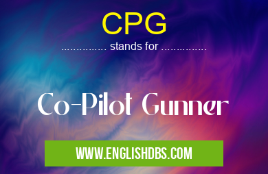CPG means Co-Pilot Gunner CPG