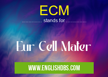 ECM means Eur Cell Mater ECM