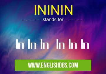 INININ means In In In In In In INININ