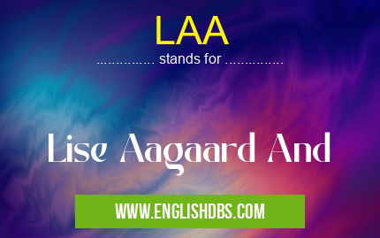 LAA means Lise Aagaard And LAA