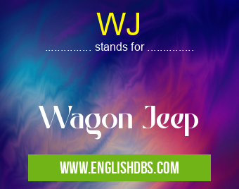 WJ means Wagon Jeep WJ