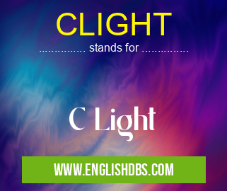 CLIGHT means C Light CLIGHT