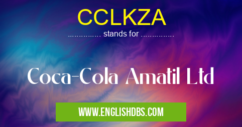 CCLKZA means Coca-Cola Amatil Ltd CCLKZA