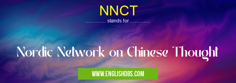 NNCT means Nordic Network on Chinese Thought NNCT