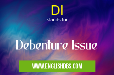 DI means Debenture Issue DI