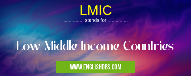 LMIC means Low Middle Income Countries LMIC