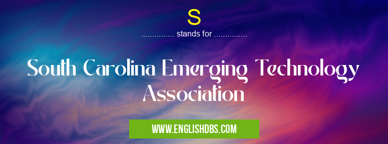 S means South Carolina Emerging Technology Association S