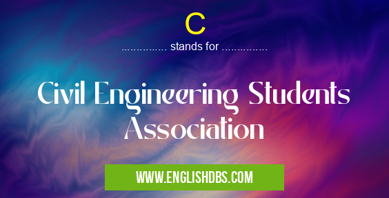 C means Civil Engineering Students Association C