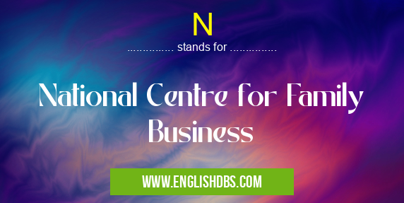 N means National Centre for Family Business N