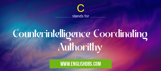 C means Counterintelligence Coordinating Authorithy C