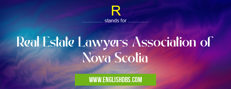 R means Real Estate Lawyers Association of Nova Scotia R
