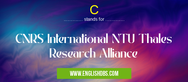 C means CNRS International NTU Thales Research Alliance C