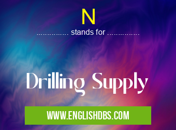 N means Drilling Supply N
