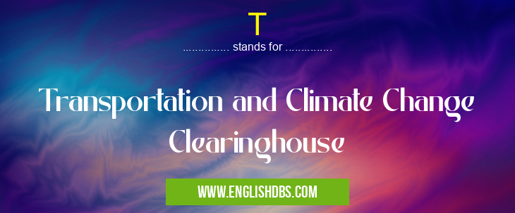 T means Transportation and Climate Change Clearinghouse T