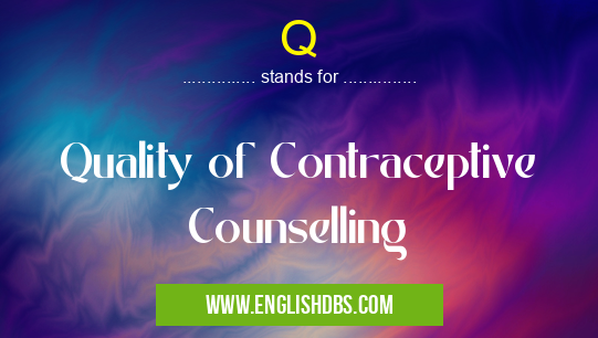 Q means Quality of Contraceptive Counselling Q