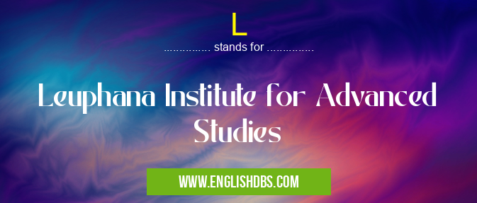 L means Leuphana Institute for Advanced Studies L