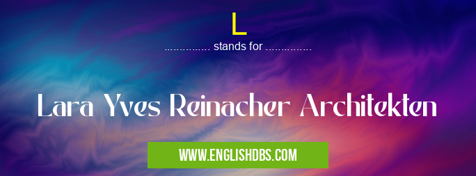 L means Lara Yves Reinacher Architekten L