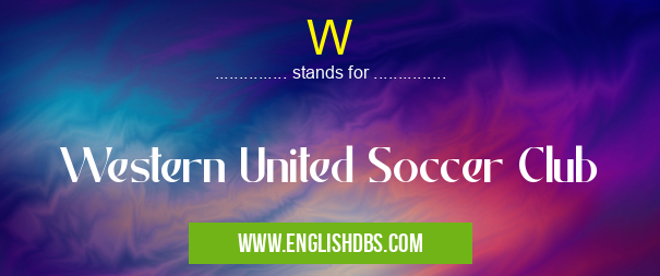 W means Western United Soccer Club W