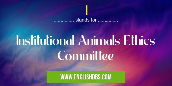 I means Institutional Animals Ethics Committee I