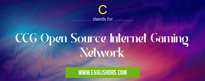 C means CCG Open Source Internet Gaming Network C