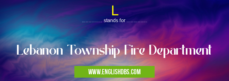 L means Lebanon Township Fire Department L