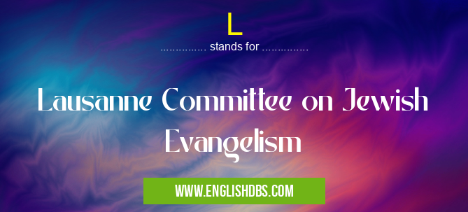 L means Lausanne Committee on Jewish Evangelism L