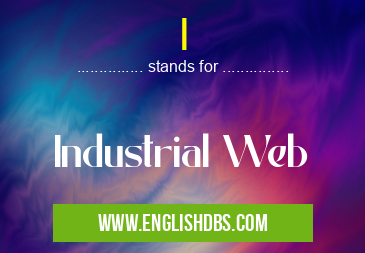 I means Industrial Web I