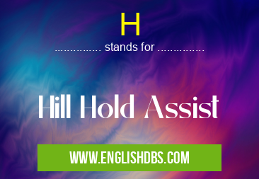 H means Hill Hold Assist H