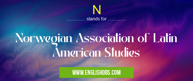 N means Norwegian Association of Latin American Studies N