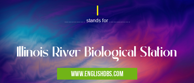 I means Illinois River Biological Station I